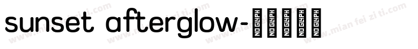 sunset afterglow字体转换